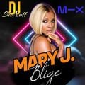 THE MARY J. BLIGE MIX 4SHO (DJ SHONUFF)