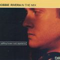 Robbie Rivera ‎– In The Mix - An Uplifting House Music Experience (2001)