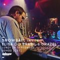 Snowball invite Drazel & Elisa Do Brasil - 26 Septembre 2016