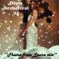 Disco Orchestral #4 (Theme from ''Laura'' mix)