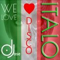 We Love Italo Disco LIVE Mix Set by DJose