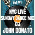NYC LIVE SUNDAY DANCE MIX Vol #!