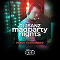 Mad Party Nights E119 (DJ Pablo Hernandez Guest Mix)