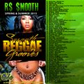 $mooth Reggae Groove$ (Spring/Summer 2015) [Mixed by R$ $mooth]