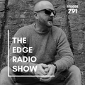 THE EDGE RADIO SHOW #791 - CLINT MAXIMUS & MATT KERLEY