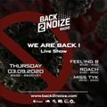 Miss Tyk Live @ Back2Noize Radio - We Are Back ! Show (03.09.2020)