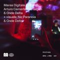 MAREA DIGITALE E02 w/ ARTURO CAMERLENGO, TALPAH & ONDE DELTA - 7th Aug, 2020