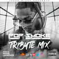 Pop Smoke Tribute Mix