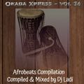 Okada Xpress...voL 36 [Afrobeats Summer 2020 Edition]