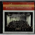 Orquesta Sinfónica de Chile: Bicentenario de la música sinfónica chilena. SVR-JCM. 2010. Chile