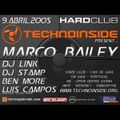 Marco Bailey @ Techno Inside, Hard Club, Vila Nova de Gaia (2005-04-09)