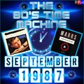 THE 80'S TIME MACHINE - SEPTEMBER 1987