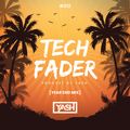 Tech Fader - #012 (Year End Mix)
