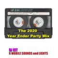 DJ Kit - The  2020 Year Ender Party Mix
