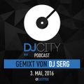 DJ Serg - DJcity DE Podcast - 03/05/16