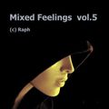 Mixed Feelings Vol.5
