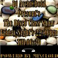 The Disco Class Mix.3 New Show Present By Dj Archiebold