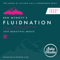 Fluidnation | Soho Radio | 08 | No Idents