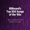 The Official American Billboard Top 500 of The 80's Part 17 180-161