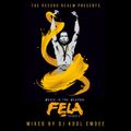 Music Is The Weapon: Fela Tribute