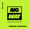 EP #117 - Peiro Pirupa (Big Tunes Mix)