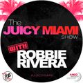 The Juicy Miami show #560