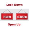 Lock Down. Open Up
