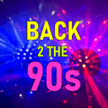 Back 2 The 90s - Show 41 - 25/03/2020