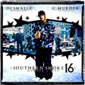 DJ Smallz - Southern Smoke #16 (Hosted By C-Murder) (2005)