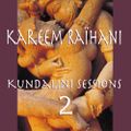 Kareem Raïhani - Kundalini Sessions 2