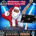 Christmas + Pop Party  mix DJDaddy Mack(c) 2023 #688