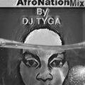 DJ TYGA presents AFRO-NATION mix with all your fav african music .... ENJOY!