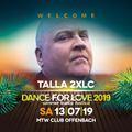 01. Talla 2XLC - 20.06.2019 - Trance Energy Radio - Dance for Love 2019 Special