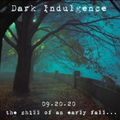 Dark Indulgence 09.20.20 Industrial | EBM | Dark Techno Mixshow by Scott Durand : djscottdurand.com