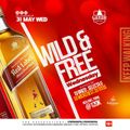 Wild & Free Wednesday [R&B] 31.05.23