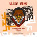 Ultra Afro (Set For Love) mixed by Mthulisi Patrick