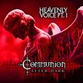 Communion After Dark - Bonus Show: Heavenly Voices Pt 1