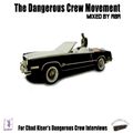 Dangerous Crew Movement (Mixed By R8R)
