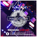 2018.01.13. - HANGOVER WEEKEND Live Set