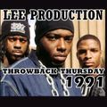 THROWBACK THURSDAY 1991  R&B & HIP HOP LEE PRODUCTION OLD SCHOOL MIX