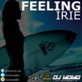 Feeling Irie - MixTape (By Dj Yoyo)