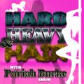 Hard, Heavy & Hair with Pariah Burke Show | 156 | Songs To Strip To, As Chosen By Strippers