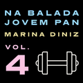 Na Balada Jovem Pan Vol. 4 by Marina Diniz