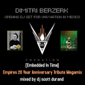Dimitri Berzerk - VNV Nation Concert Dj Set | Scott Durand  'Empires' 20 Year Anniversary Megamix