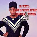 DJ XZYL EAST & WEST AFRICA QUARANTUNES