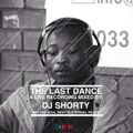 The Last Dance - Mixed By DJ Shorty (R.I.P)