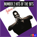 NUMBER 2 HITS OF THE 90'S : 4