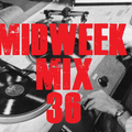 MIDWEEK MIX 36