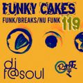 Funky Cakes #119 w. DJ F@SOUL