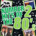 NUMBER 2 HITS OF THE EIGHTIES : 4